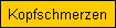 Kopfschmerzen